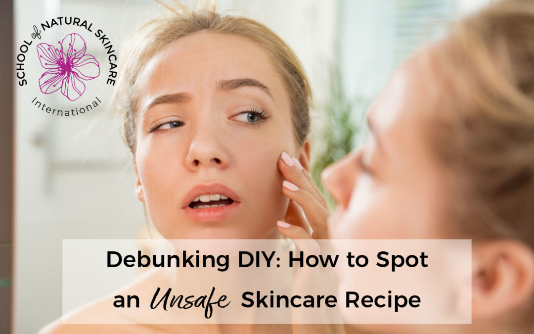 Debunking DIY: How to Spot an Unsafe Skincare Recipe