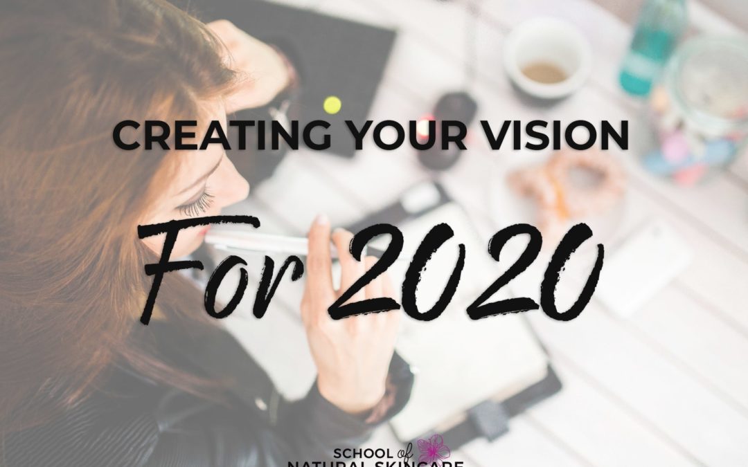 Creating Your Vision For 2020