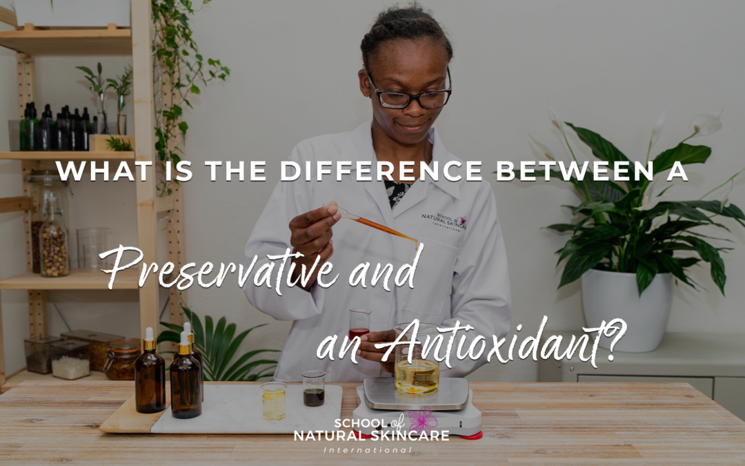 What is the Difference Between a Preservative and an Antioxidant?
